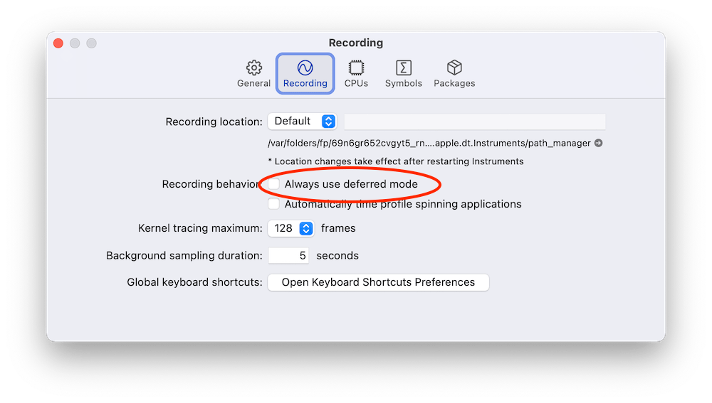 Always use deferred mode in Instruments preferences